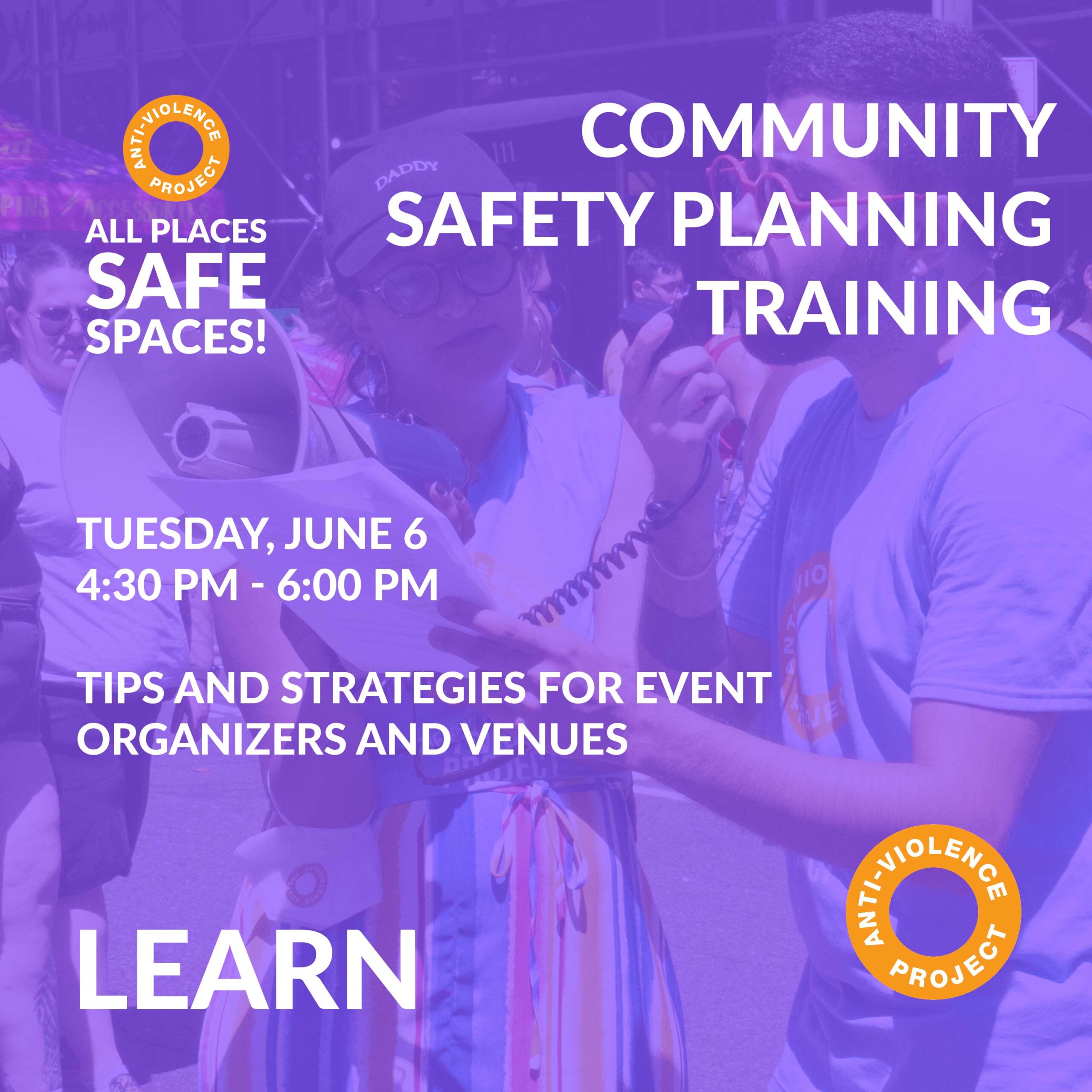 Community Safety Program Community Safety Planning Training - NYC Anti-Violence Project